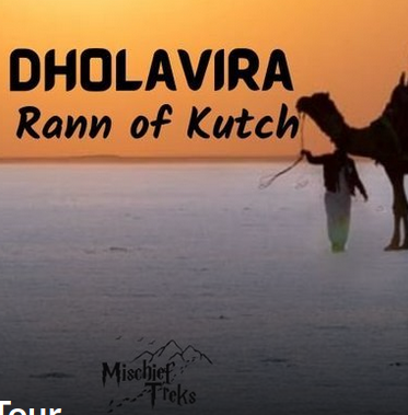 Dholavira tour in Rann of Kutch desert