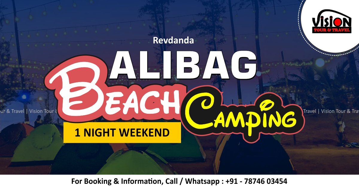 Alibag beach camping weekend offer by Vision Travel.