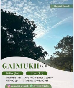 Gaimukh trek details for December, January.