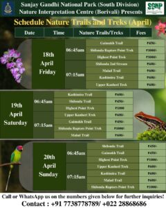 Sanjay Gandhi National Park April trails schedule.