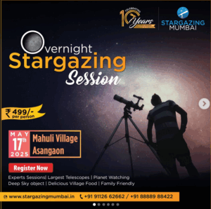 Overnight stargazing session in Mahuli Village, Asangaon.