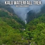 Kalu Waterfall Trek, misty mountains, August 22 event