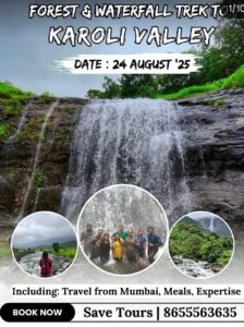 Forest waterfall trek in Karoli Valley, August 2025.