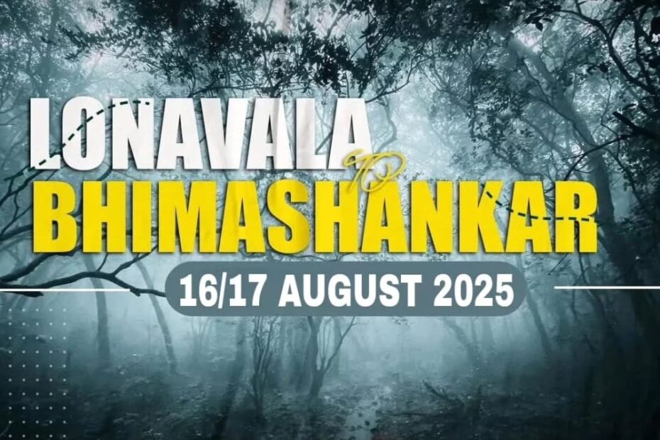 shiledar lonaval to bhimashankar 14th 15th aug