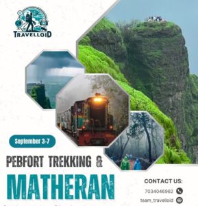 Trekking event in Pebfort and Matheran, September 3-7.