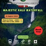 Trek to Majestic Kalu Waterfall, August 2025.