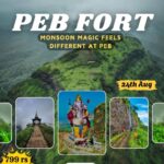 Visit Peb Fort during monsoon for enchanting views.