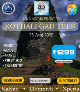 Kothali Gad Trek, August 2025, adventure experience, details.