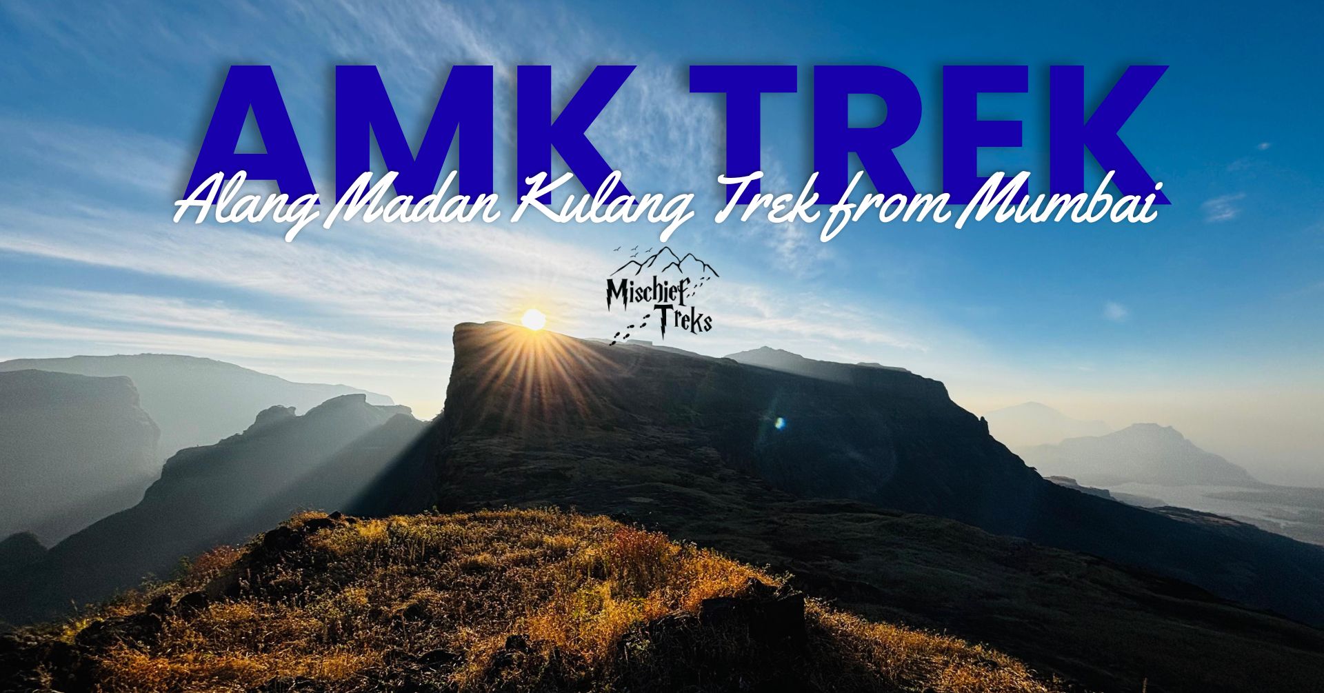 AMK Trek: Alang Madan Kulang from Mumbai