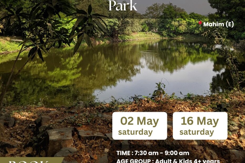 Mumbai Musafir nature trail at Maharashtra Nature Park 16th may 2026